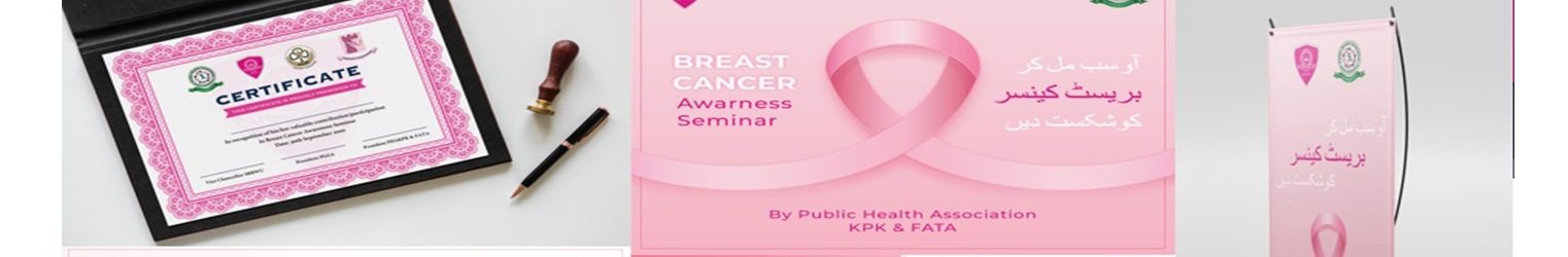 BREAST CANCER PREVENTION & CONTROL ACTIVITIES IN KHYBER PAKHTUNKHWA
